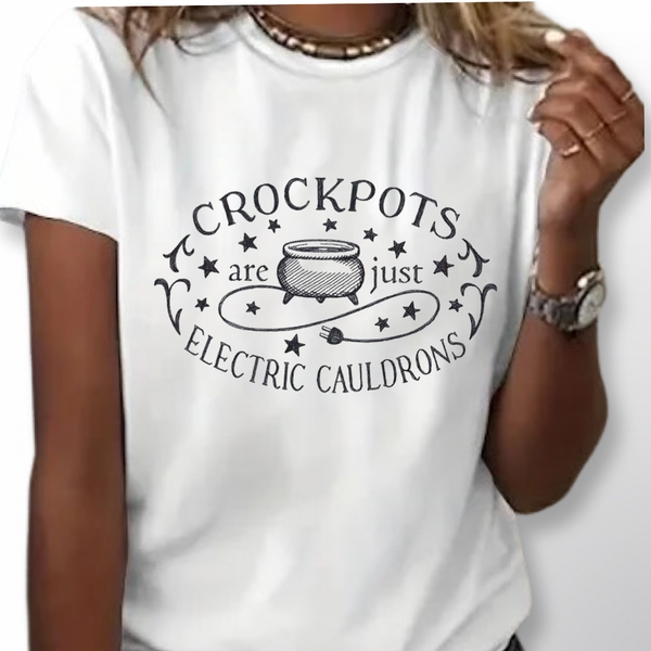 Crockpots are just Electric Cauldrons Tee